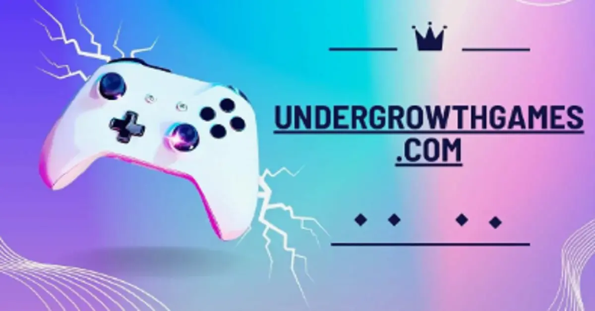 undergrowthgames.com: A Complete Guide to the Gaming World